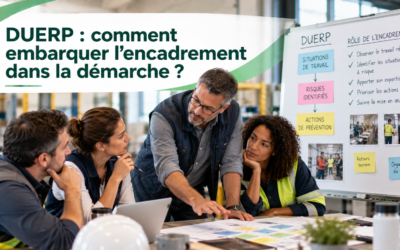 DUERP : comment embarquer l’encadrement dans la démarche ?